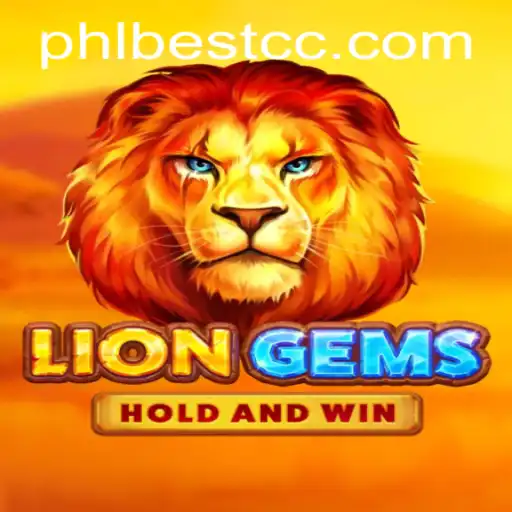 Exploring LionGems: The Thrilling Adventure with PHLBEST
