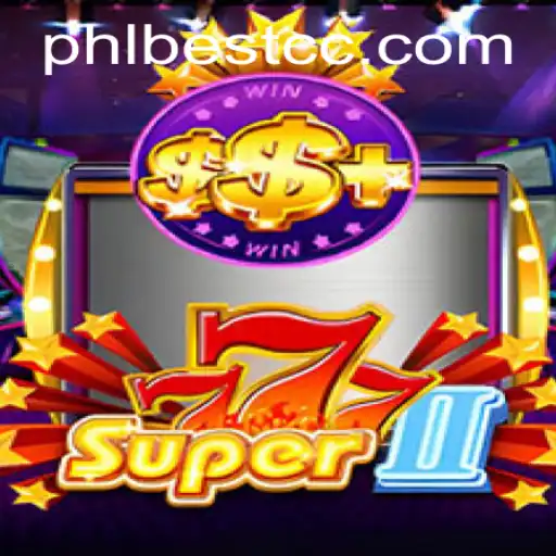 Discover the Exciting World of Super777II: The Game of Fortune and Strategy